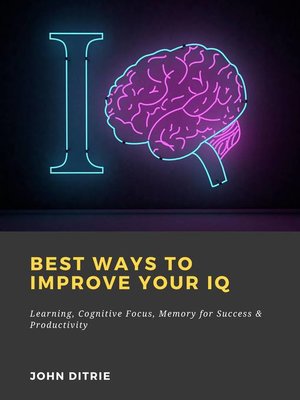 cover image of Best Ways to Improve Your IQ